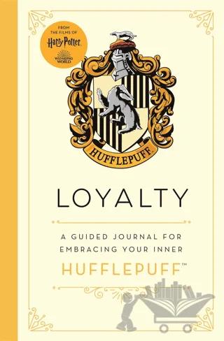 Harry Potter Hufflepuff Guided Journal : Loyalty