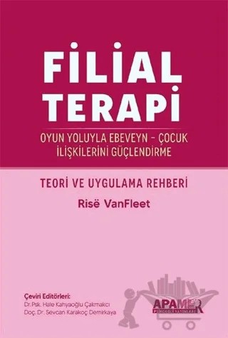 Filial Terapi – Rise VanFleet – APAMER Psikoloji Yayınları kitap kapağı