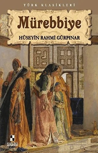 Mürebbiye – Hüseyin Rahmi Gürpınar – Anonim Yayıncılık kitap kapağı