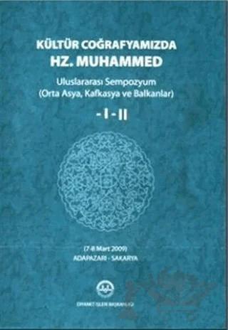Kültür Coğrafyamızda Hz. Muhammed (2 Cilt)