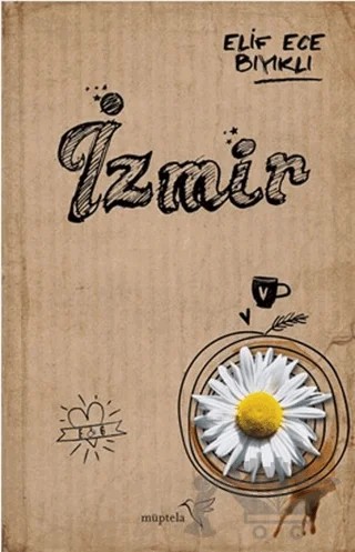 İzmir – Elif Ece Bıyıklı – Müptela Yayınları kitap kapağı