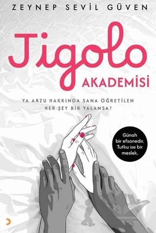 Jigolo Akademisi – Zeynep Sevil Güven – Cinius Yayınları kitap kapağı