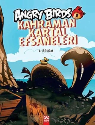Angry Birds - Kahraman Kartal Efsaneleri - 1. Bölüm