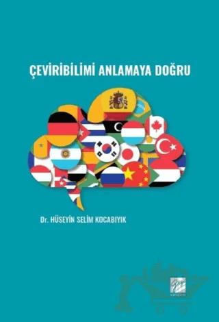 Çeviribilimi Anlamaya Doğru