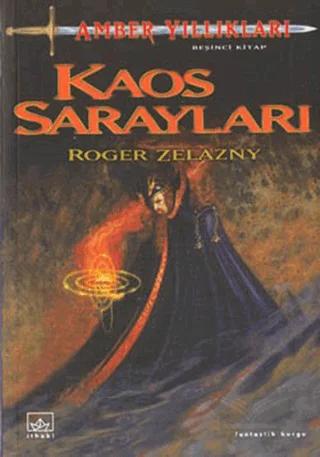 Amber Yıllıkları 5. Kitap: Kaos Sarayları