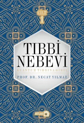 TIBBİ NEBEVİ Cilt I – Necat Yılmaz – Atlas Kitap kitap kapağı