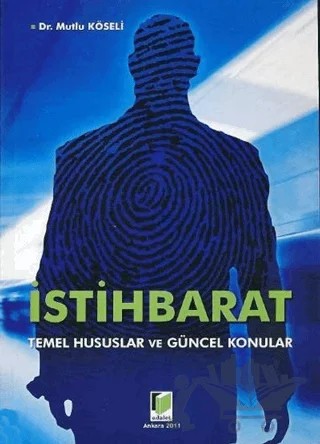 İstihbarat – Mutlu Köseli – Adalet Yayınevi kitap kapağı