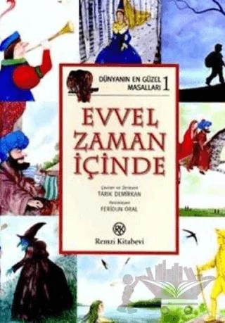 Evvel Zaman İçinde Dünyanın En Güzel Masalları 1