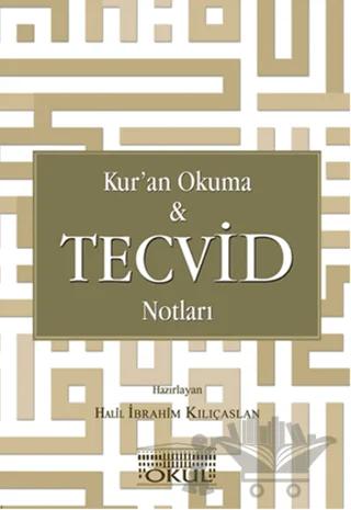 Kur'an Okuma ve Tecvid Notları