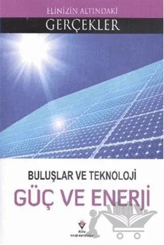 Buluşlar ve Teknoloji - Güç ve Enerji