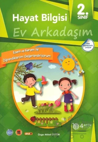 2. Sınıf Hayat Bilgisi - Ev Arkadaşım – Özge Akbal Üstün – 4 Adım Yayınları kitap kapağı