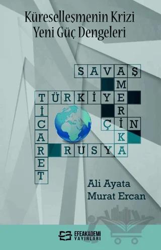 Küreselleşmenin Krizi Yeni Güç Dengeleri