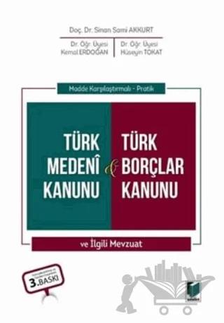 Türk Medeni Kanunu & Türk Borçlar Kanunu ve İlgili Mevzuat