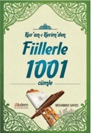 Kur'an-ı Kerim'den Fiillerle 1001 Cümle
