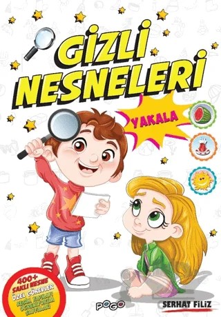 Gizli Nesneleri Yakala – Serhat Filiz – Pogo Çocuk kitap kapağı
