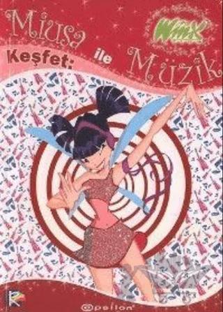 Winx Miusa ile Keşfet: Müzik