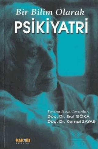 Bir Bilim Olarak Psikiyatri
