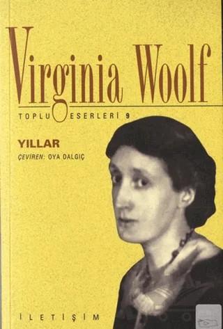 Yıllar – Virginia Woolf – İletişim Yayınevi kitap kapağı