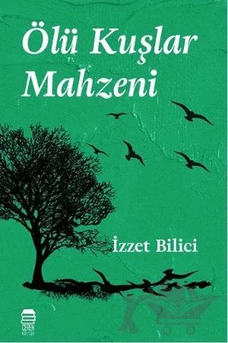 Ölü Kuşlar Mahzeni – İzzet Bilici – Ceren Kitap kitap kapağı