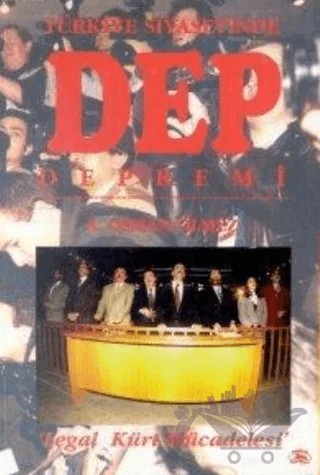 Türkiye Siyasetinde DEP Depremi – A. Osman Ölmez – Doruk Yayınları kitap kapağı