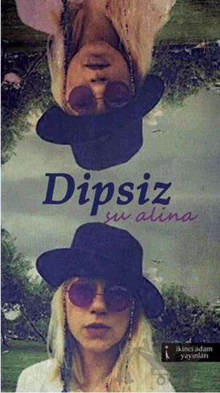 Dipsiz – Su Alina – İkinci Adam Yayınları kitap kapağı