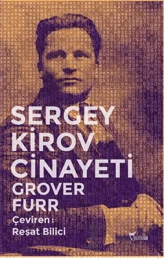 Sergey Kirov Cinayeti – Grover Furr – Yazılama Yayınevi kitap kapağı