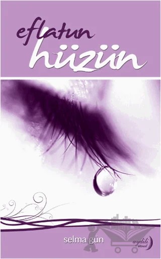 Eflatun Hüzün – Selma Gün – Aydili Sanat Yayınları kitap kapağı