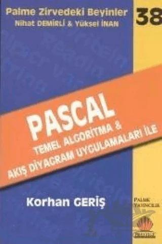 Zirvedeki Beyinler 38 / Pascal - Temel Algoritma ve Akış Diyagram Uygulamaları ile