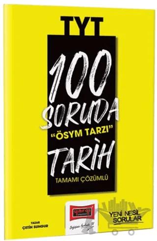 2023 100 Soruda ÖSYM Tarzı TYT Tarih Tamamı Çözümlü Soru Bankası