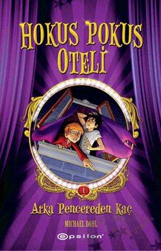 Hokus Pokus Oteli 1: Arka Pencereden Kaç