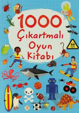 1000 Çıkartmalı Oyun Kitabı – Fiona Watt – İş Bankası Kültür Yayınları kitap kapağı