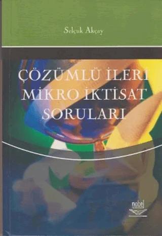 Çözümlü İleri Mikro İktisat Soruları