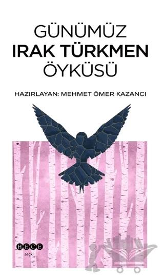 Günümüz Irak Türkmen Öyküsü