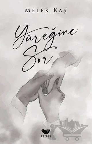 Yüreğine Sor