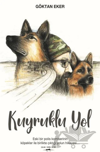 Kuyruklu Yol – Göktan Eker – Sokak Kitapları Yayınları kitap kapağı