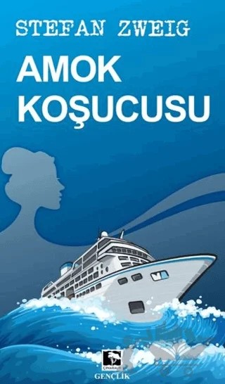 Amok Koşucusu – Stefan Zweıg – Çınaraltı Yayınları kitap kapağı
