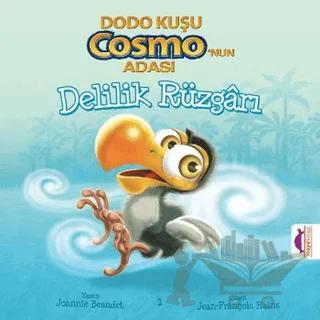 Dodo Kuşu Cosmo'nun Adası - Delilik Rüzgarı