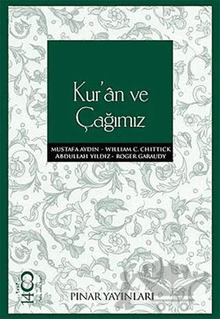 Kur’an ve Çağımız