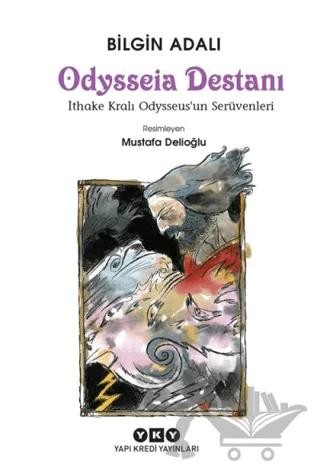 Odysseia Destanı – Bilgin Adalı – Yapı Kredi Yayınları kitap kapağı