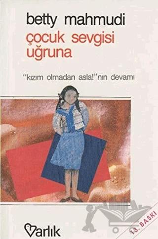Çocuk Sevgisi Uğruna