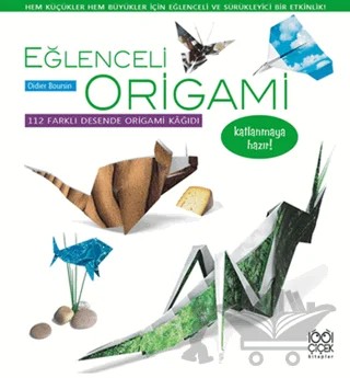 Eğlenceli Origami – Didier Boursin – 1001 Çiçek Kitaplar kitap kapağı