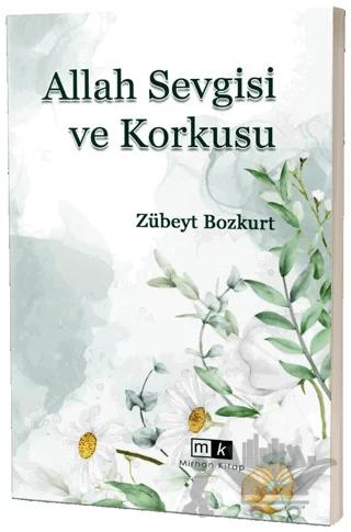 Allah Sevgisi ve Korkusu