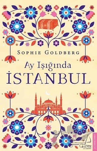 Ay Işığında İstanbul – Sophie Goldberg – Destek Yayınları kitap kapağı
