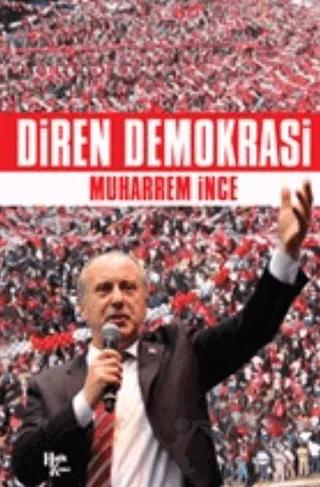 Diren Demokrasi – Muharrem İnce – Halk Kitabevi kitap kapağı
