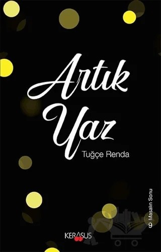 Artık Yaz – Tuğçe Renda – Kerasus Yayınları kitap kapağı