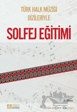 Türk Halk Müziği Dizileriyle Solfej Eğitimi