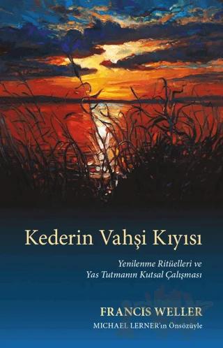 Kederin Vahşi Kıyısı