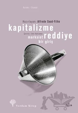 Kapitalizme Reddiye Marksist Bir Giriş