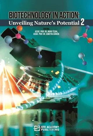 Biotechnology in Action: Unveiling Nature's Potential 2