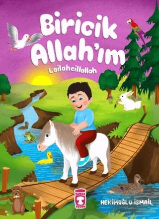 Biricik Allah'ım Lailaheillallah